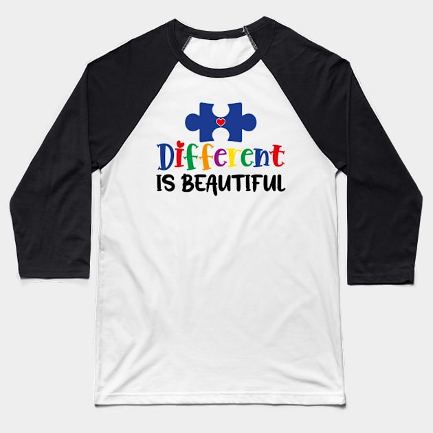 Different is Beautiful Autism Awareness Gift for Birthday, Mother's Day, Thanksgiving, Christmas Baseball T-Shirt by skstring